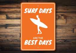 Surfing Days Sign, Best Days, Surfers House Gift, Metal Surf Wall Decor, Custom Ocean Sign - Quality Aluminum Ens1003580 - thumbnail 1