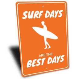 Surfing Days Sign, Best Days, Surfers House Gift, Metal Surf Wall Decor, Custom Ocean Sign - Quality Aluminum Ens1003580 - thumbnail 3