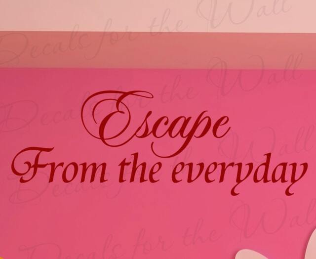 Escape From Everyday Inspirational Motivational Decorative Adhesive Vinyl Quote Sticker Wall Decal Decor Saying Lettering Decoration I81 - image 1