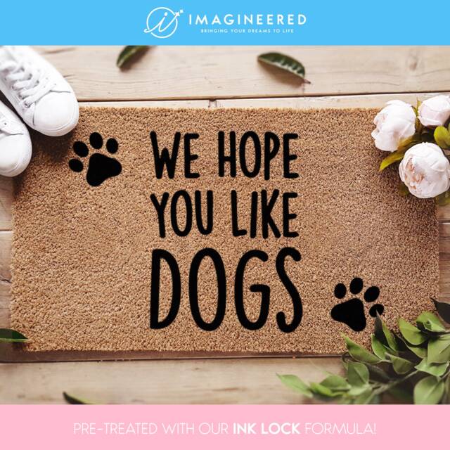 We Hope You Like Dogs - Dog Lover Welcome Doormat Coconut Coir Mat Pawprints Funny Door Housewarming Gift - image 1