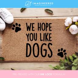 We Hope You Like Dogs - Dog Lover Welcome Doormat Coconut Coir Mat Pawprints Funny Door Housewarming Gift - thumbnail 1