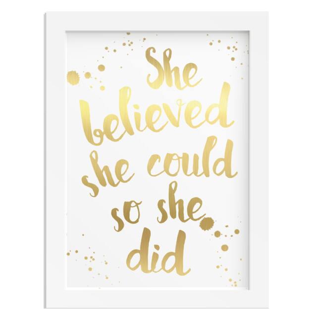 Gold Foil Inspirational Quote Print - She Believed Could So Did Wall Art Motivational Typography Home Decor