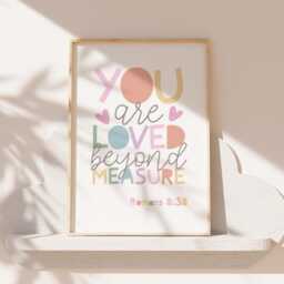 You Are Loved Beyond Measure Print, Christian Wall Art, Girls Nursery Bedroom Decor, Bible Verse - thumbnail 2