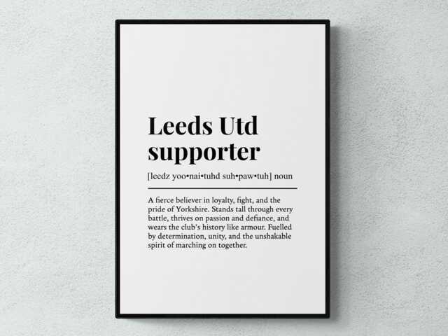 Leeds United Supporter Funny Definition Sport Football Gift Wall Art Print - image 1