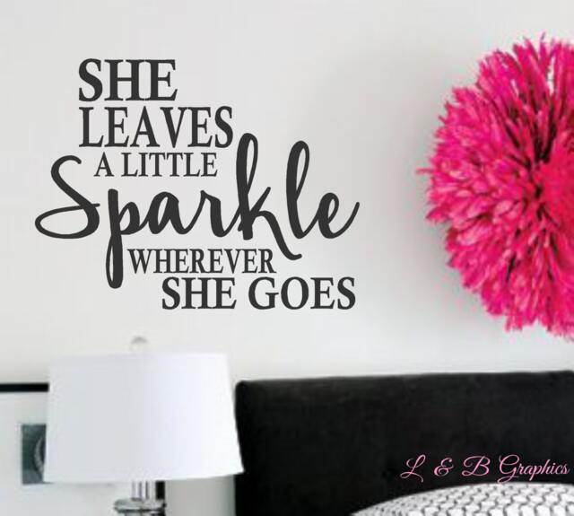She Leaves A Little Sparkle Wherever She Goes-#2 - Vinyl Wall Decal - Girls Bedroom Decor - Bathroom Home Quotes - image 1