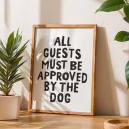 All Guests Must Be Approved By The Dog Print, Funny Typography Wall Art Owner Gift, Hallway Decor - thumbnail 2