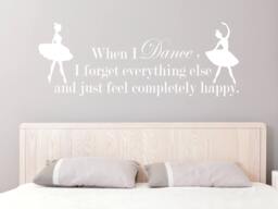 Wall Decal Quote When I Dance Forget Dancing Dancer Ballerina Vinyl Sticker Art Home Decor Mural Studio Ms67 - thumbnail 1