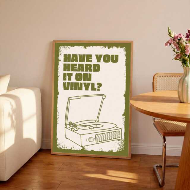 Have You Heard It On Vinyl Print, Music Lover Gift - image 1