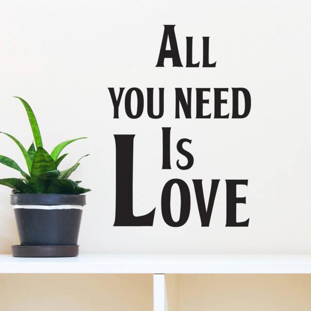 All You Need Is Love Wall Decal - Vinyl Art Stickers - image 1