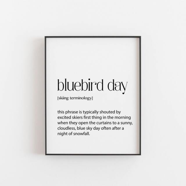 Skiing Art, Bluebird Day Definition Print, Sport Gifts For Him, Landscape Skiing Poster, Dictionary Ski Women, Skier Art - image 1