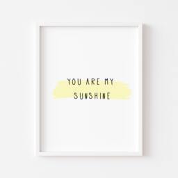 You Are My Sunshine Print Watercolour Nursery Wall Art - Unframed - thumbnail 1