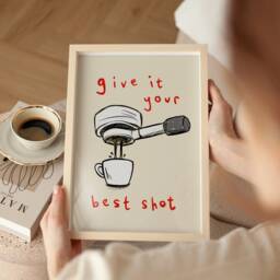 Give It Your Best Shot Coffee Print, Kitchen Wall Decor, Aesthetic Gallery Wall, Home Inspo, Unframed - thumbnail 3