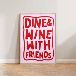 Kitchen Print, Dining Room Wall Art, Wine Poster, Bold Typographic Prints, Colourful Dine & With Friends Cool Decor - thumbnail 3
