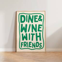 Kitchen Print, Dining Room Wall Art, Wine Poster, Bold Typographic Prints, Colourful Dine & With Friends Cool Decor - thumbnail 2