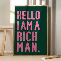 Hello I Am A Rich Man Quote Art Canvas Poster, Trendy Wall Art, Apartment Aesthetic Decor, Retro Home Printed Gift - thumbnail 1
