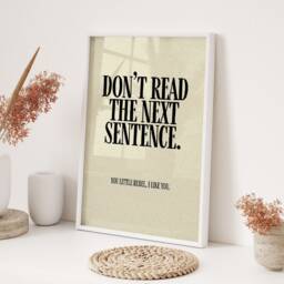 Dont Read The Next Sentence Wall Art Print Typography Funny Quote Living Room Office Home Decor Modern Minimalist Humour Gift Present - thumbnail 3