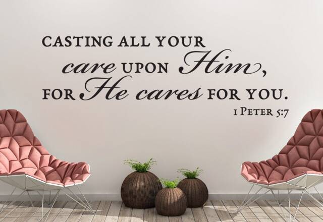 "Vinyl Wall Art Decal - 1 Peter 57 ""Casting All Your Care Upon Him For He Cares You." - image 1