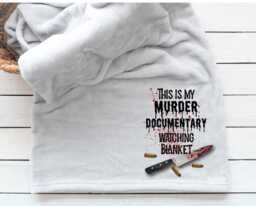 This Is My Murder Documentary Watching Blanket - True Crime Murder Blanket