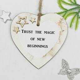 Trust in The Magic Of New Beginnings Friendship Wooden Gift Heart Plaque/Sign - thumbnail 3