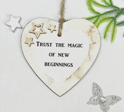Trust in The Magic Of New Beginnings Friendship Wooden Gift Heart Plaque/Sign - thumbnail 1