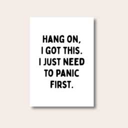 Typography Poster, Fun Quote Text Prints, Hang On I Got This Print, Modern Posters & Home Decor Prints - thumbnail 1