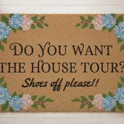 Do You Want The House Tour? Shoes Off Please Doormat, Hydrangea Entryway Rug - thumbnail 3