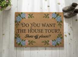 Do You Want The House Tour? Shoes Off Please Doormat, Hydrangea Entryway Rug - thumbnail 1