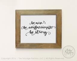 Be Strong Printable Wall Art Hand Lettered Calligraphy - Digital Download - thumbnail 1