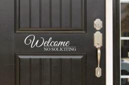 Welcome No Soliciting Decal Front Door - Entryway Or Wall Vinyl Sticker - Great Gift Idea/Home Decor - thumbnail 1