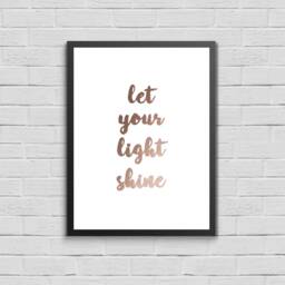 Rose Gold Foil Print Let Your Light Shine, Motivational Wall Art - thumbnail 1