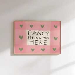 Fancy Seeing You Here Unframed Print - Hallway Prints Funny Posters Colourful Fun Poster Entrance Decor Living Room Art - thumbnail 3