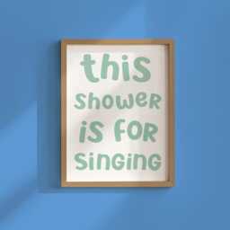 Singing in The Shower Sage Green Print - A3 A4 A5 Bathroom Wall Art, Print, Large Karaoke In - thumbnail 2