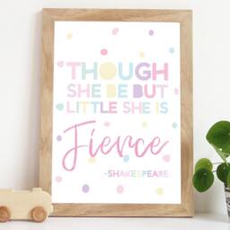 Though She Be But Little Is Fierce Print, Girls Nursery Prints, Bedroom Quotes, Wall Art, Art - thumbnail 1