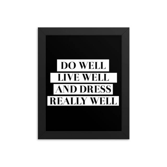 Do Well Live Dress Home Wall Art - Modern Decor Poster Gift For Her Fashion Quote Print Signs - image 1