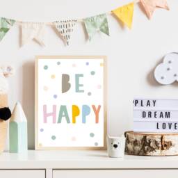 Be Happy Inspirational Quote Print, Motivational Nursery Home Decor, Play Room Wall Art, Poster, Gift 258 - thumbnail 1