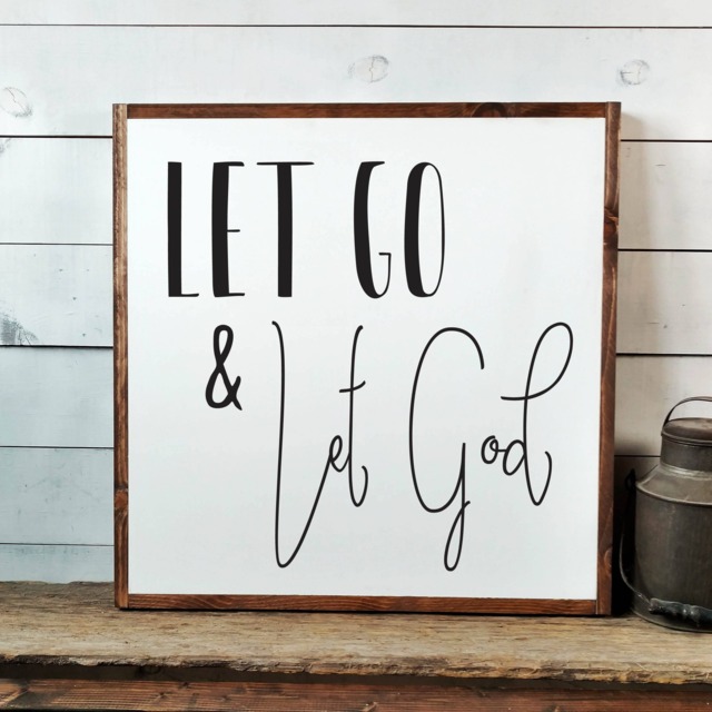 Let Go & God Sign, Free Shipping, God, Jesus Gift, Wall Art, Religious Wood Wooden Sign Ps1048