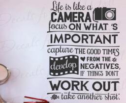 Life Is Like Camera Focus Important Capture Good Times Develop Negative Dont Work Take Another Shot Inspirational Wall Decal Vinyl Art Q87 - thumbnail 1