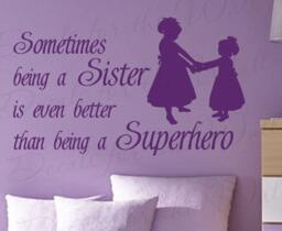 Sometimes Being Sister Even Better Superhero Girl Room Kid Baby Nursery Decorative Vinyl Wall Decal Quote Sticker Lettering Art Saying B27 - thumbnail 1