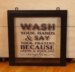 Wash Your Hands & Say Prayers Because Germs Jesus Are Everywhere. Wall Decal - thumbnail 1