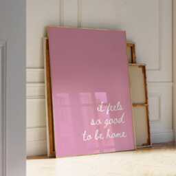 It Feels So Good To Be Home, Pink Girly Wall Print , Daily Affirmations Poster, Coquette Print, Cute Bedroom - thumbnail 1