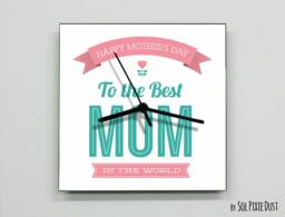 Mother's Day Wall Clock - To The Best Mom in World - thumbnail 1