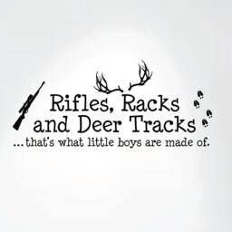 Rifles Racks & Deer Tracks That's What Little Boys Are Made Of Wall Decal Sign Sticker Room Decor Hunt - thumbnail 2