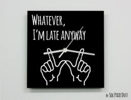 Whatever, I'm Late Anyway Hand Symbol/Square Black - Wall Clock - thumbnail 1
