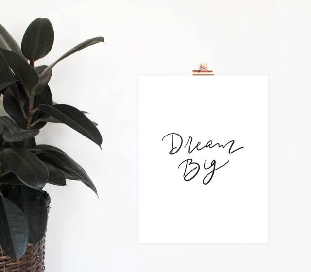 Dream Big Printable Wall Art, Inspirational Quote, Nursery Decor, Lettered Print, Office Digital Download, Kids Room Diy Art - image 1