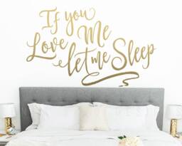 Wall Quote Decal - If You Love Me Let Sleep Vinyl Decal, Quote, Sticker, Funny Valentines Day Gift, Wife Gift - thumbnail 1