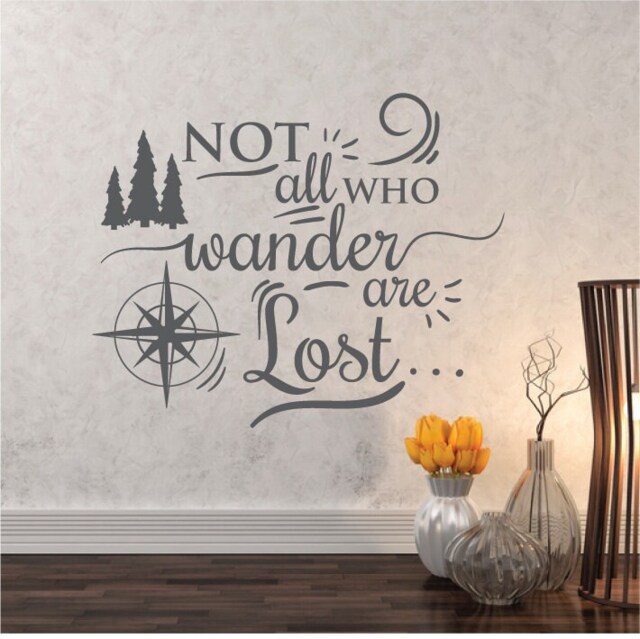 Wall Decal Quote - Not All Who Wander Are Lost - Sticker Typography Design Adventure Decor - image 1