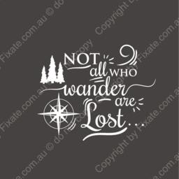 Wall Decal Quote - Not All Who Wander Are Lost - Sticker Typography Design Adventure Decor - thumbnail 2