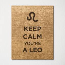 Keep Calm You're A Leo - Fine Art Print Choice Of Color Purchase 3 & Receive 1 Free Custom Prints Available - thumbnail 3