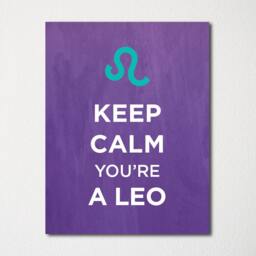 Keep Calm You're A Leo - Fine Art Print Choice Of Color Purchase 3 & Receive 1 Free Custom Prints Available - thumbnail 1