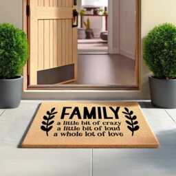 Family, A Little Bit Of Crazy, Loud & A Whole Lot Love Doormat - Funny Heartfelt Welcome Mat, Coir Non -Slip Entry Rug, Housewarming Gift - thumbnail 2